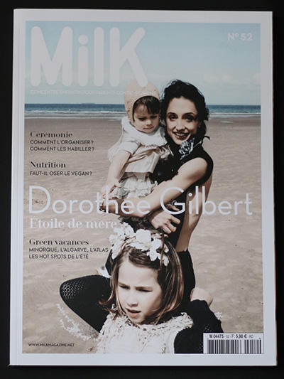 雑誌Milkのカバー 長女を抱いたドロテが 雑誌Milk誌の最新号のカバーを飾った。