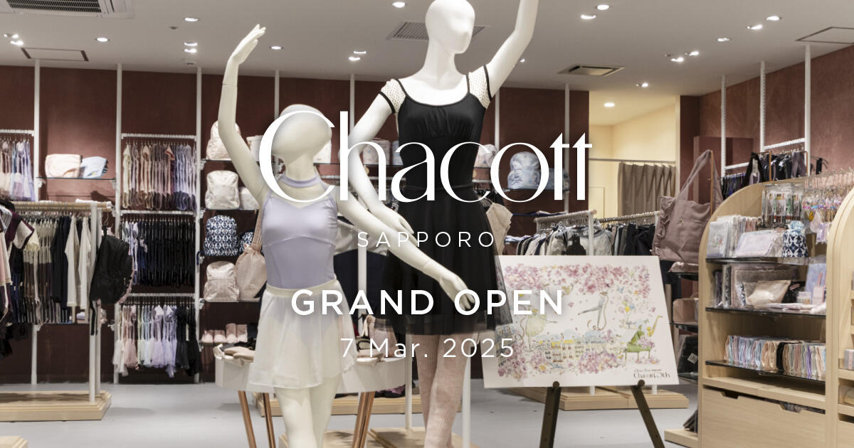 チャコット札幌PARCO店 GRAND OPEN 7 MAR.2025