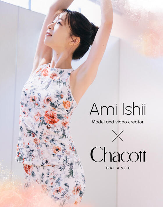Ami Ishii × Chacott BALANCE